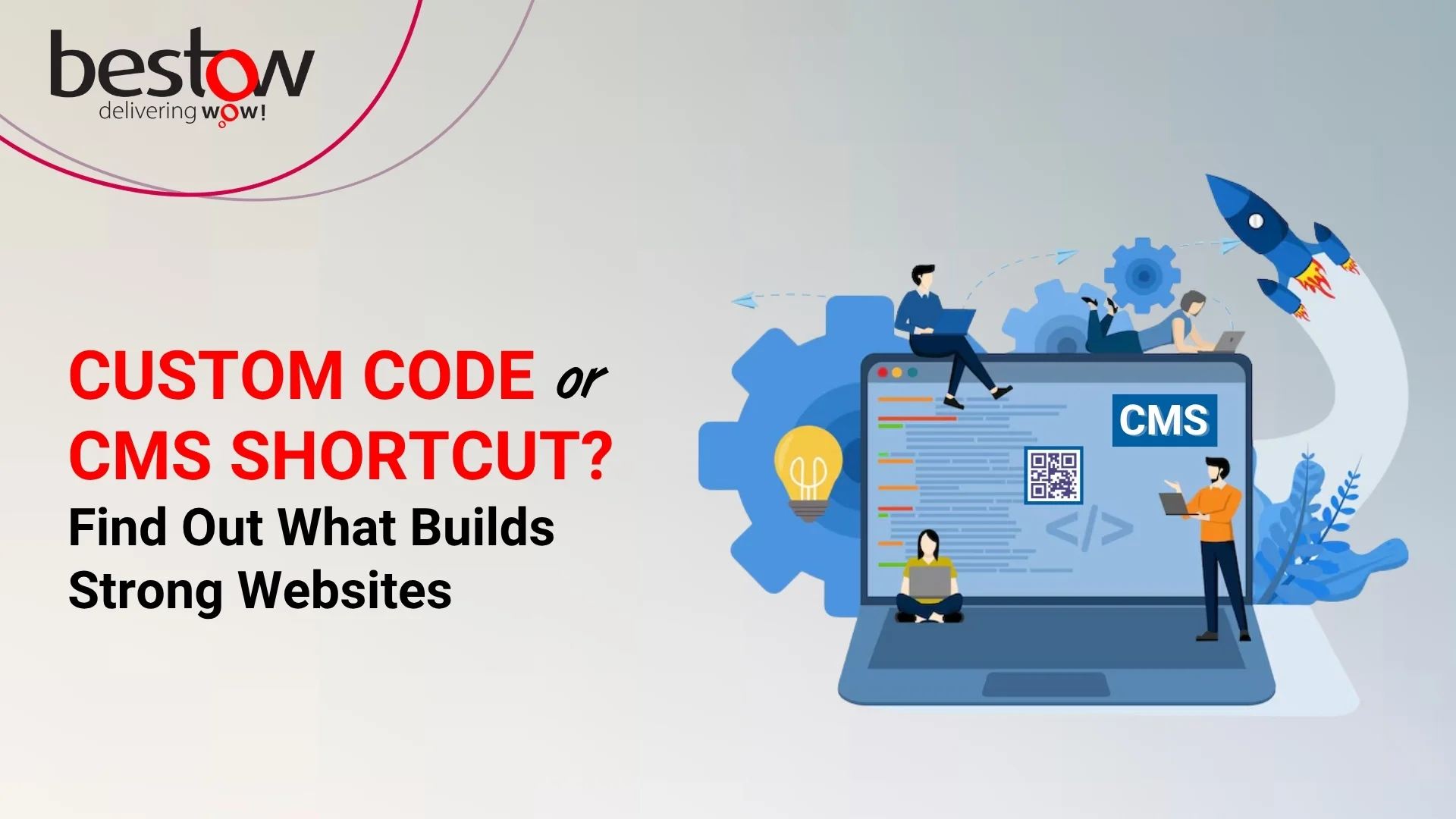 CMS vs Custom Web Development: What’s Right for You?